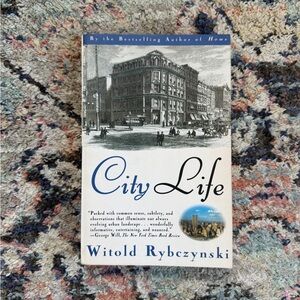 City Life by Witold Rybczynski
